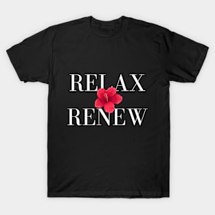 Relax & Renew T-Shirt